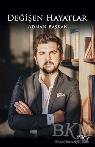 Değişen Hayatlar - Milay Yayınları