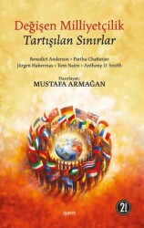 Değişen Milliyetçilik Tartışılan Sınırlar - İşaret Yayınları