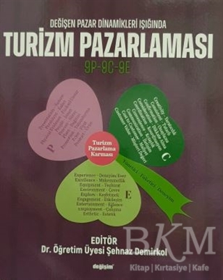 Değişen Pazar Dinamikleri Işığında Turizm Pazarlaması - Değişim Yayınları