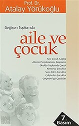 Değişen Toplumda Aile ve Çocuk - Özgür Yayınları