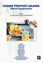 Değişen Tüketiciyi Anlamak - Gazi Kitabevi