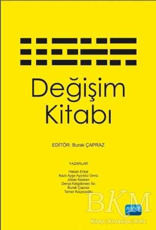 Değişim Kitabı - Nobel Akademik Yayıncılık
