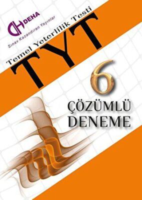 Deha Yayınları TYT 6 Çözümlü Deneme - 1