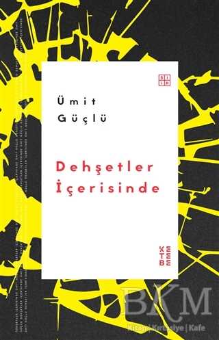 Dehşetler İçerisinde - Ketebe Yayınları