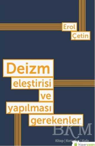 Deizm Eleştirisi ve Yapılması Gerekenler - Hiperlink Yayınları