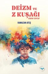 Deizm ve Z Kuşağı - Ludena Yayınları