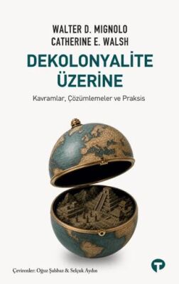 Dekolonyalite Üzerine - 1