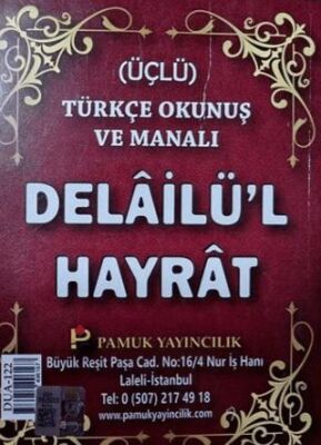Delailü’l Hayrat Türkçe Okunuş ve Manalı Üçlü Dua-122 - 1