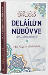 Delailu`n Nübüvve - İtisam Yayınları