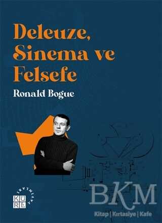 Deleuze, Sinema ve Felsefe - Küre Yayınları