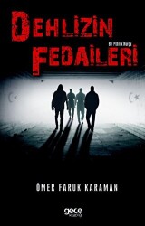 Delhizin Fedaileri - Gece Kitaplığı