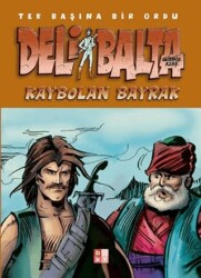 Deli Balta - Kaybolan Bayrak - Babıali Kültür Yayıncılığı