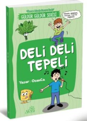 Deli Deli Tepeli - Alora Yayınevi