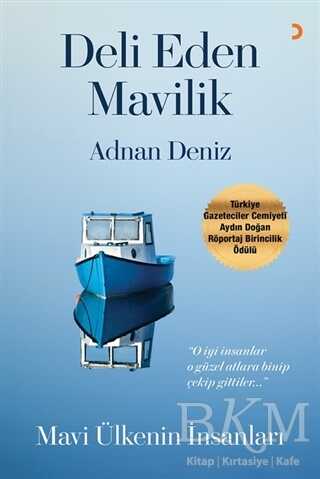Deli Eden Mavilik - Cinius Yayınları