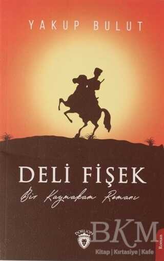 Deli Fişek - Dorlion Yayınları