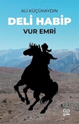 Deli Habip - Vur Emri - Gufo Yayınları