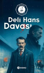 Deli Hans Davası - Hasbahçe