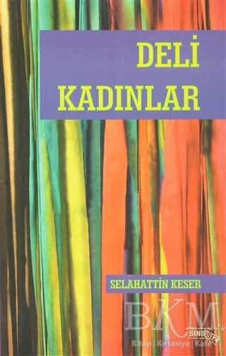 Deli Kadınlar - Sınırsız Kitap