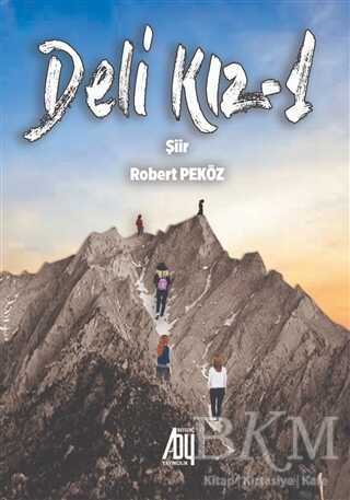 Deli Kız - 1 - Baygenç Yayıncılık