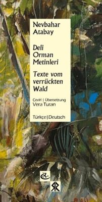Deli Orman Metinleri- Texte Vom Verrückten Wald - 1