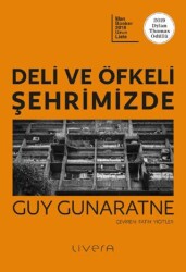 Deli ve Öfkeli Şehrimizde - Livera Yayınevi