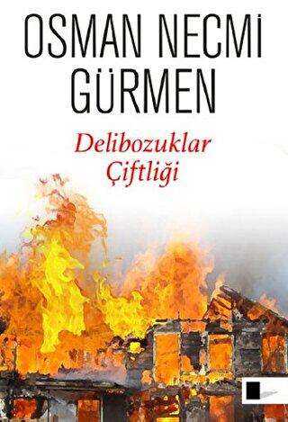 Delibozuklar Çiftliği - Gölgeler Kitap