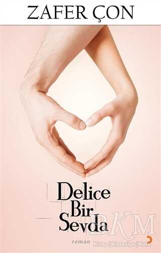 Delice Bir Sevda - Cinius Yayınları