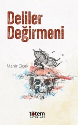 Deliler Değirmeni - Totem Yayıncılık