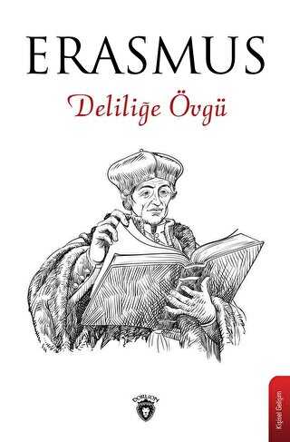 Deliliğe Övgü - Dorlion Yayınları