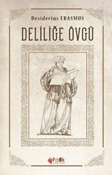 Deliliğe Övgü - Fark Yayınları