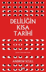Deliliğin Kısa Tarihi - Say Yayınları