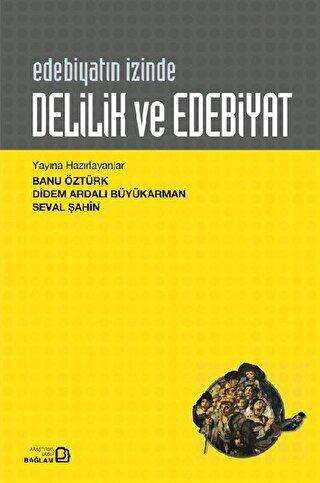 Delilik ve Edebiyat - Bağlam Yayınları