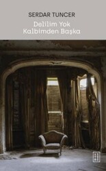 Delilim Yok Kalbimden Başka - Ketebe Yayınları