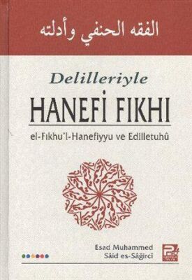 Delilleri ile Hanefi Fıkhı - 1