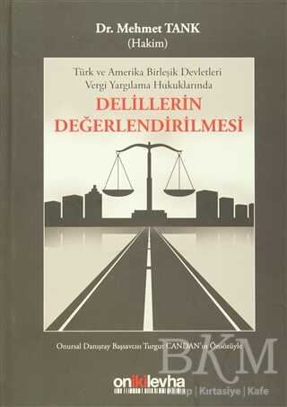 Delillerin Değerlendirilmesi - On İki Levha Yayınları