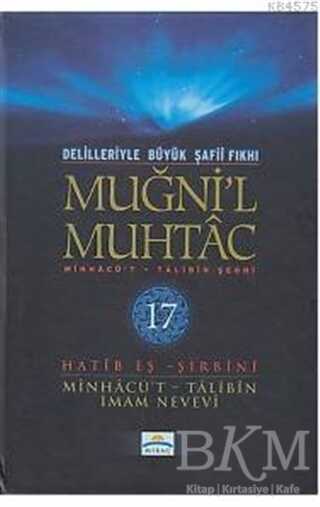 Delilleriyle Büyük Şafii Fıkhı - Muğni`l Muhtac 17. Cilt - Mirac Yayınları