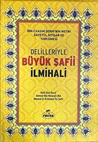 Delilleriyle Büyük Şafii İlmihali Ciltli, Şamua - Ravza Yayınları