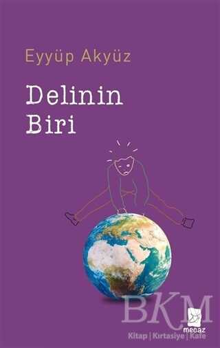 DELİNİN BİRİ - Mecaz Yayınları