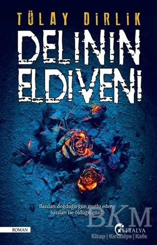 Delinin Eldiveni - Eftalya Kitap