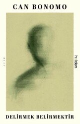 Delirmek Belirmektir - Holden Kitap