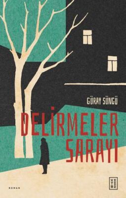 Delirmeler Sarayı - 1