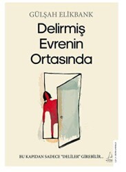 Delirmiş Evrenin Ortasında - Destek Yayınları