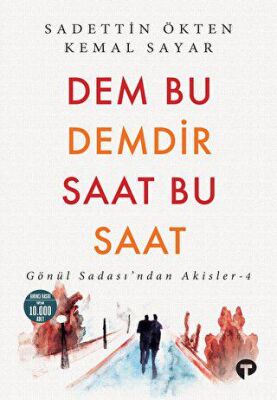 Dem Bu Demdir Saat Bu Saat - 1