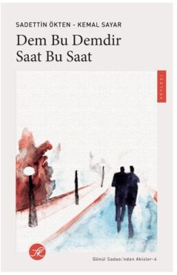 Dem Bu Demdir Saat Bu Saat - 1