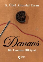 Demans: Bir Unutma Hikayesi - Doğan Solibri