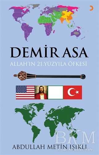 Demir Asa: Allah’ın 21.Yüzyıla Öfkesi - Cinius Yayınları