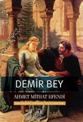 Demir Bey yahut İnkişaf-ı Esrar - Tema Yayınları