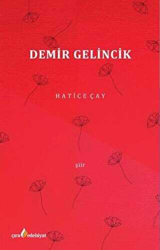 Demir Gelincik - Çıra Yayınları