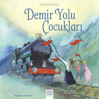 Demir Yolu Çocukları - 1001 Çiçek Kitaplar