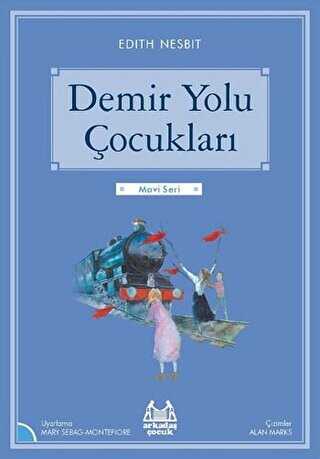 Demir Yolu Çocukları - Arkadaş Yayınları